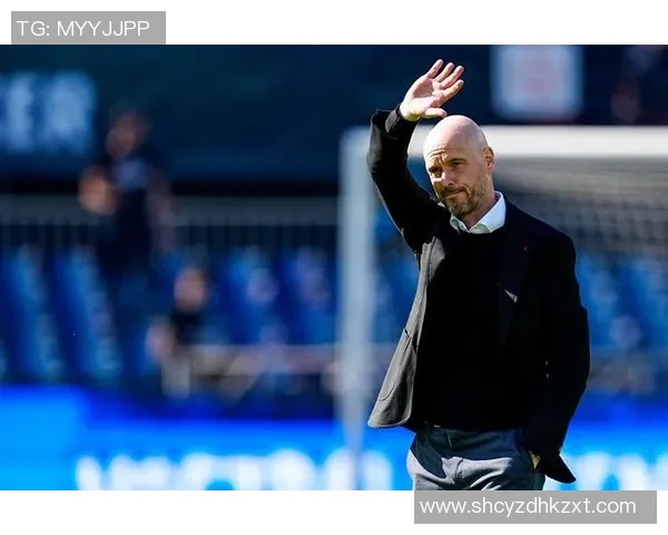 马兹拉维感慨滕哈赫离队影响深远曾因其加盟曼联